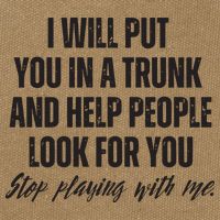 Funny Put In Trunk Saying I Will Put You In A Trunk Cotton Canvas Backpack