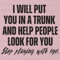 Funny Put In Trunk Saying I Will Put You In A Trunk 25L Jumbo Tote