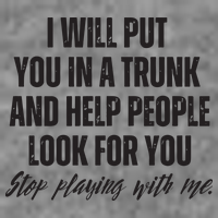 Funny Put In Trunk Saying I Will Put You In A Trunk Sustainable Beanie