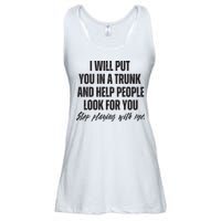 Funny Put In Trunk Saying I Will Put You In A Trunk Ladies Essential Flowy Tank