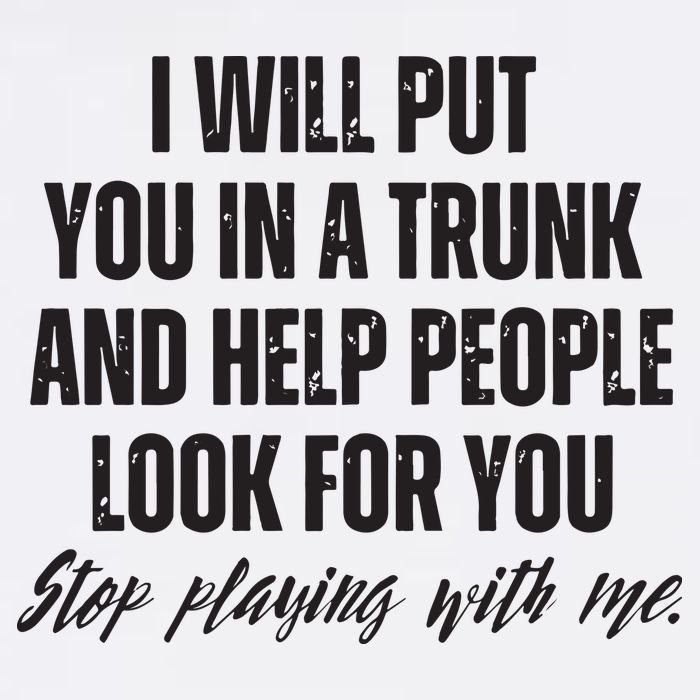 Funny Put In Trunk Saying I Will Put You In A Trunk Crop Top