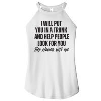 Funny Put In Trunk Saying I Will Put You In A Trunk Women's Perfect Tri Rocker Tank