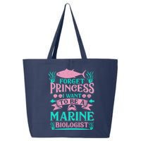 Forget Princess I Want To Be A Marine Biologist Funny Gift 25L Jumbo Tote