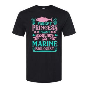 Forget Princess I Want To Be A Marine Biologist Funny Gift Softstyle® CVC T-Shirt