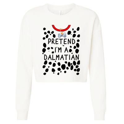 Funny Pretend I'm A Dalmatian Dog Halloween DIY Costume Cropped Pullover Crew