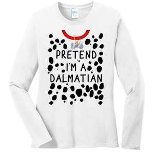 Funny Pretend I'm A Dalmatian Dog Halloween DIY Costume Ladies Long Sleeve Shirt