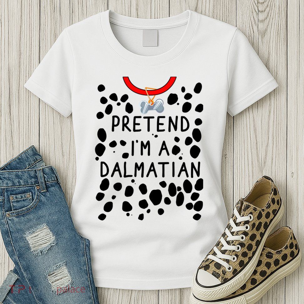 Funny Pretend I'm A Dalmatian Dog Halloween DIY Costume Womens T-Shirt