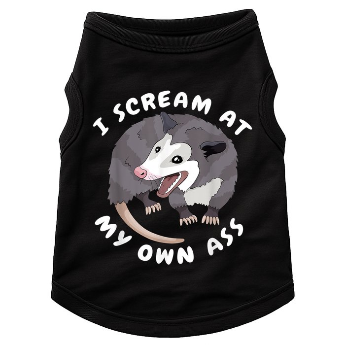 Funny Possum I Scream At My Own Trash Cat Opossum Meme Doggie Tank