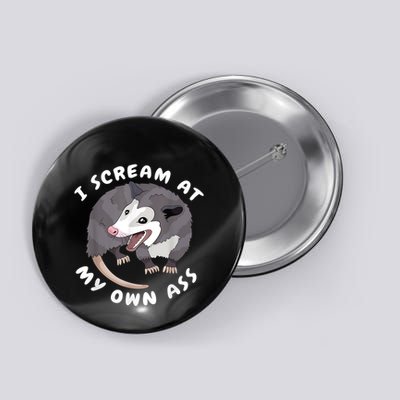 Funny Possum I Scream At My Own Trash Cat Opossum Meme Button