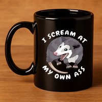 Funny Possum I Scream At My Own Trash Cat Opossum Meme 11oz C Handle Ceramic Mug