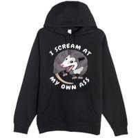 Funny Possum I Scream At My Own Trash Cat Opossum Meme Premium Pullover Hoodie
