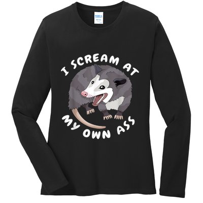 Funny Possum I Scream At My Own Trash Cat Opossum Meme Ladies Long Sleeve Shirt