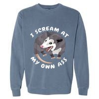 Funny Possum I Scream At My Own Trash Cat Opossum Meme Garment-Dyed Sweatshirt