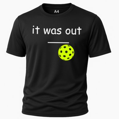 Funny Pickleball It Was Out Player Lover Friends  Performance Shirt