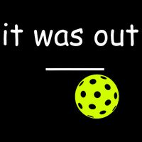 Funny Pickleball It Was Out Player Lover Friends  Drawstring Bag
