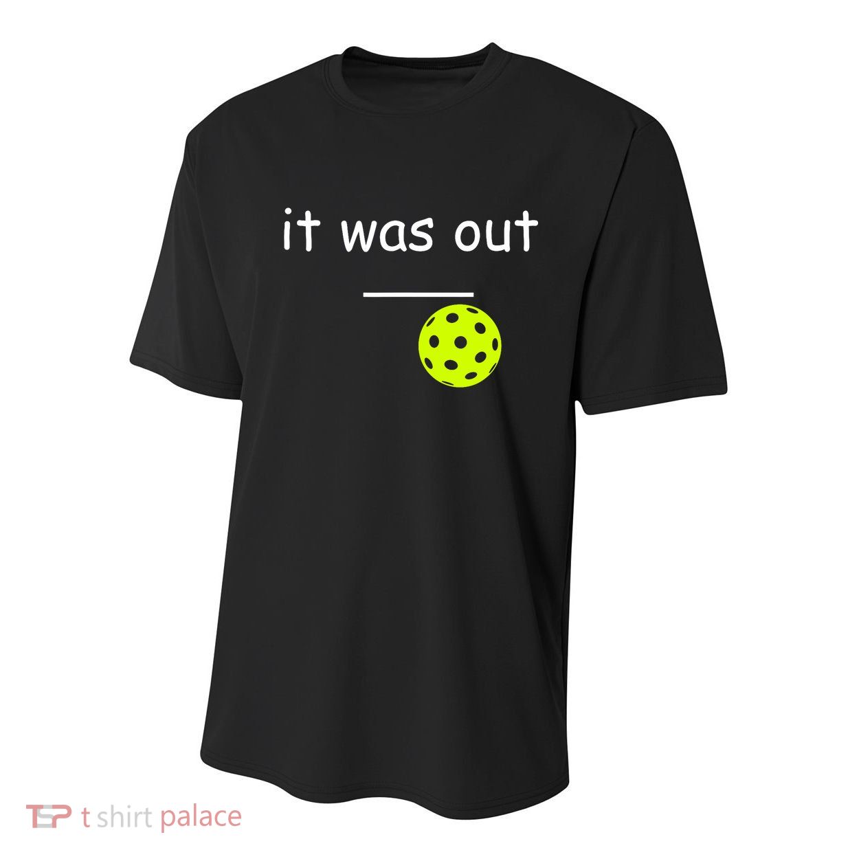 Funny Pickleball It Was Out Player Lover Friends  Youth Performance Sprint T-Shirt
