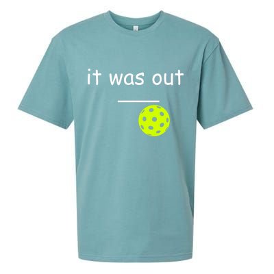Funny Pickleball It Was Out Player Lover Friends  Sueded Cloud Jersey T-Shirt