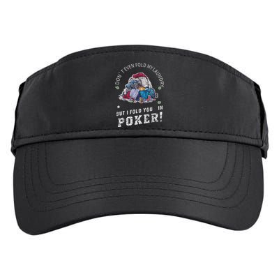 Funny Poker I Fold You Poker Humor Adult Drive Performance Visor