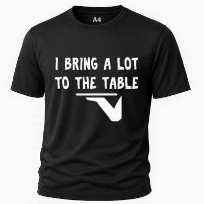 Funny Pun I Bring A Lot To The Table Funny Server Cooling Performance Crew T-Shirt