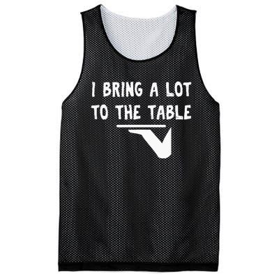 Funny Pun I Bring A Lot To The Table Funny Server Mesh Reversible Basketball Jersey Tank