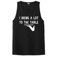 Funny Pun I Bring A Lot To The Table Funny Server PosiCharge Competitor Tank