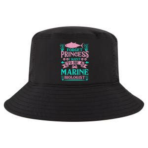 Forget Princess I Want To Be A Marine Biologist Funny Gift Cool Comfort Performance Bucket Hat