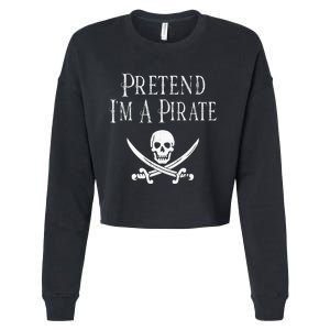 Fun Pretend I'm A Pirate Lazy Halloween Costume Skull Swords Cropped Pullover Crew