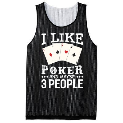 Funny Poker I Like Poker And Maybe 3 People Poker Mesh Reversible Basketball Jersey Tank