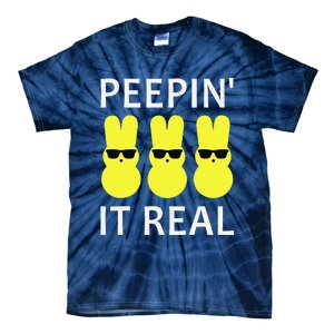 Funny Peepin It Real Happy Easter Bunny Tie-Dye T-Shirt