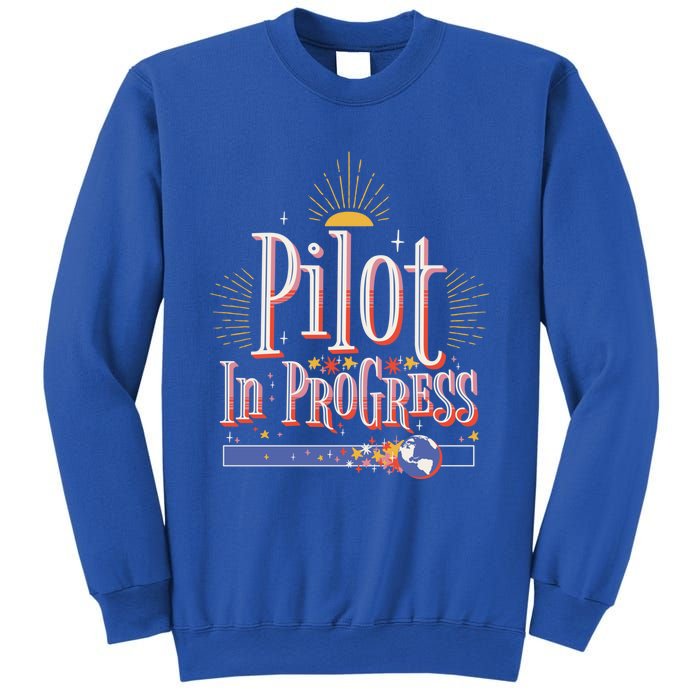 Future Pilot In Progress Great Gift Sweatshirt