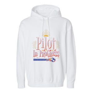 Future Pilot In Progress Great Gift Garment-Dyed Fleece Hoodie