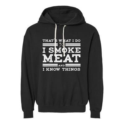 Funny Pitmaster I Smoke Meat BBQ Smoker Grill Gift Garment-Dyed Fleece Hoodie