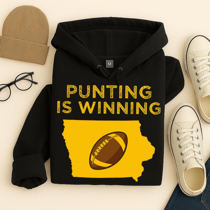 funny punting is winning iowa I cheer For The Punter Hoodie