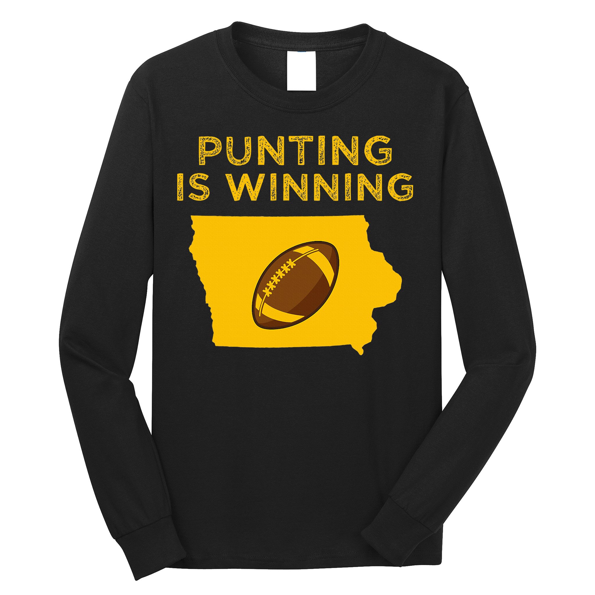 funny punting is winning iowa I cheer For The Punter Long Sleeve Shirt