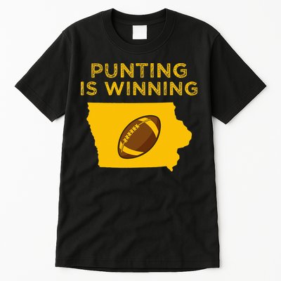 funny punting is winning iowa I cheer For The Punter Tall T-Shirt