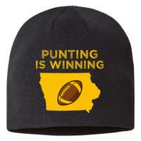 funny punting is winning iowa I cheer For The Punter Sustainable Beanie
