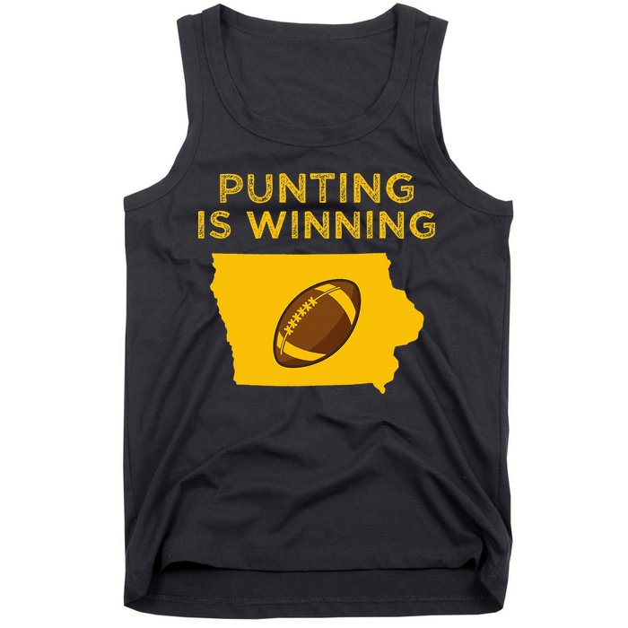 funny punting is winning iowa I cheer For The Punter Tank Top