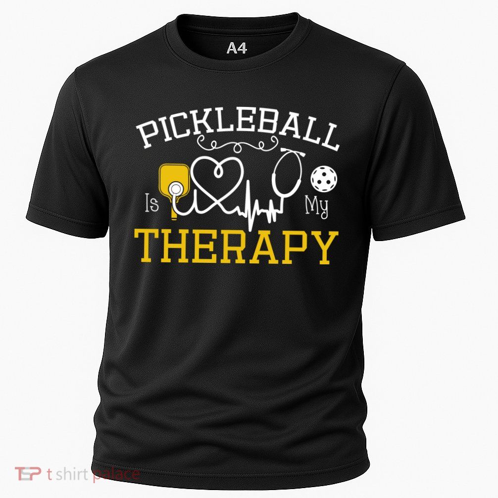 Funny Pickleball Is My Therapy Pickleball Player Humor Performance Shirt