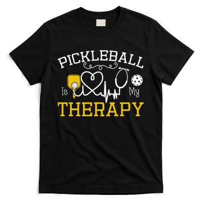 Funny Pickleball Is My Therapy Pickleball Player Humor T-Shirt