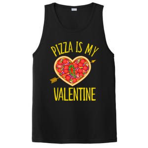 Funny Pizza Is My Valentine's Day Food Lover Cute Graphics Meaningful Gift PosiCharge Competitor Tank