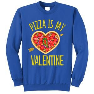 Funny Pizza Is My Valentine's Day Food Lover Cute Graphics Meaningful Gift Sweatshirt