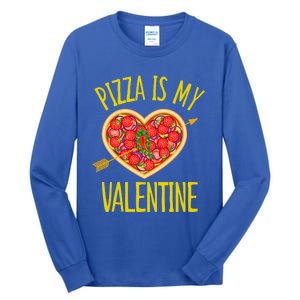 Funny Pizza Is My Valentine's Day Food Lover Cute Graphics Meaningful Gift Tall Long Sleeve T-Shirt