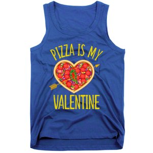 Funny Pizza Is My Valentine's Day Food Lover Cute Graphics Meaningful Gift Tank Top