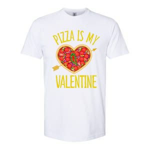 Funny Pizza Is My Valentine's Day Food Lover Cute Graphics Meaningful Gift Softstyle CVC T-Shirt