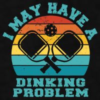 Funny Pickleball I May Have A Dinking Problem Day Dinking Ladies PosiCharge Tri-Blend Wicking Tank