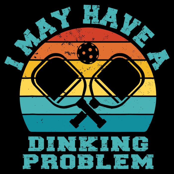 Funny Pickleball I May Have A Dinking Problem Day Dinking Backpack