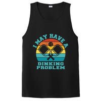 Funny Pickleball I May Have A Dinking Problem Day Dinking PosiCharge Competitor Tank