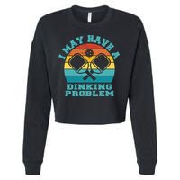 Funny Pickleball I May Have A Dinking Problem Day Dinking Cropped Pullover Crew