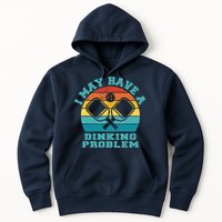 Funny Pickleball I May Have A Dinking Problem Day Dinking Hoodie