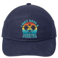 Funny Pickleball I May Have A Dinking Problem Day Dinking 7-Panel Snapback Hat